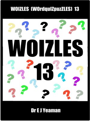 cover image of Woizles (WOrdquIZpuzzLES) 13